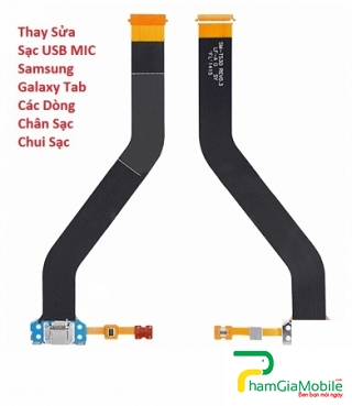 Thay Sửa Sạc USB MIC Samsung Galaxy Tab 4 7.0 Chân Sạc, Chui Sạc Lấy Liền